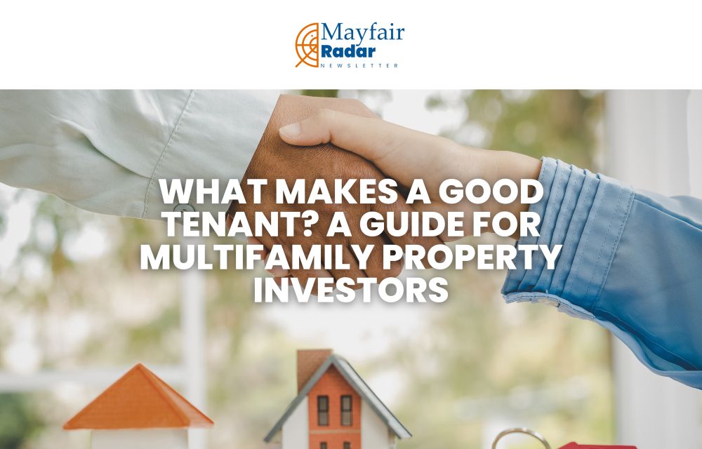What Makes a Good Tenant? A Guide for Multifamily Property Investors.